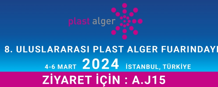 8. Uluslararası Plast Alger Fuarındayız